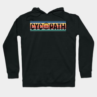 Funny Bicycle Cycling & Cyclist  Retro Vintage Cycopath Hoodie